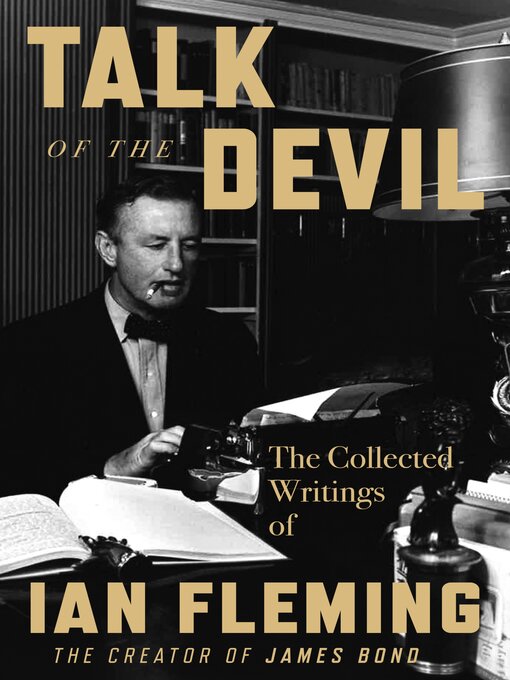 Title details for Talk of the Devil by Ian Fleming - Wait list